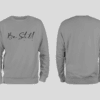 Be Still Women's Sweatshirt