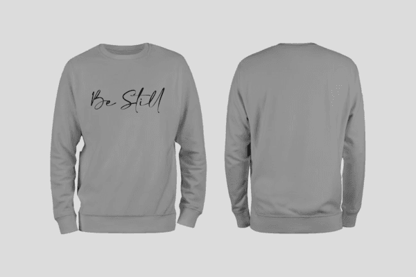 Be Still Women's Sweatshirt