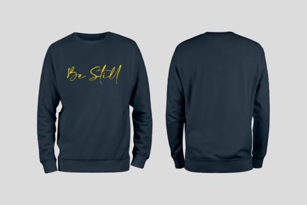 Be Still Women's Sweatshirt
