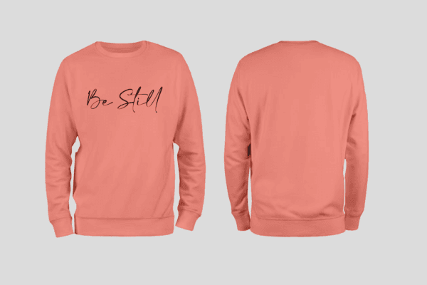 Be Still Women's Sweatshirt